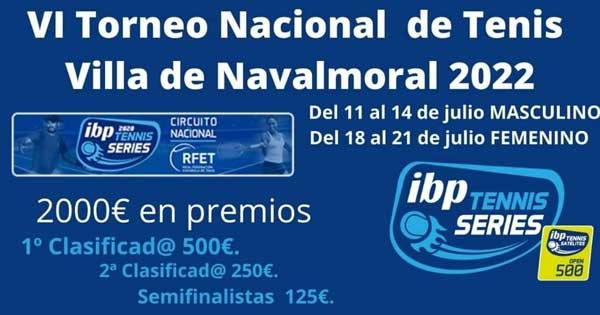 VI Torneo Nacional de Tenis Villa de Navalmoral. Tennis Series IBP