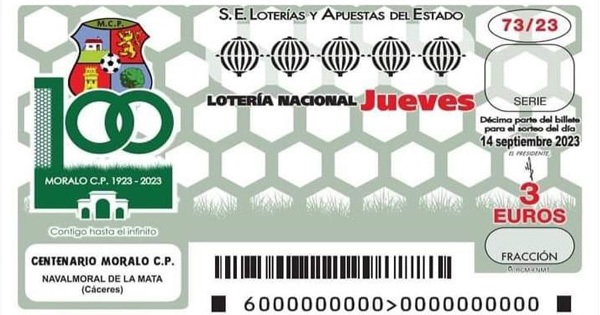 El cupón de la Lotería Nacional del próximo 14 de septiembre estará dedicado al Moralo C.P. en su centenario