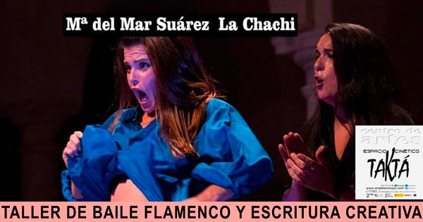 Taktá y «La Chachi» ofrecen un taller gratuito de Baile Flamenco y Escritura Creativa en Navalmoral