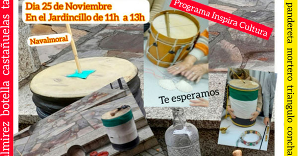 Coros y Danzas El Encinar ofrece un «Taller de Percusión» en Navalmoral para aprender a hacer una zambomba