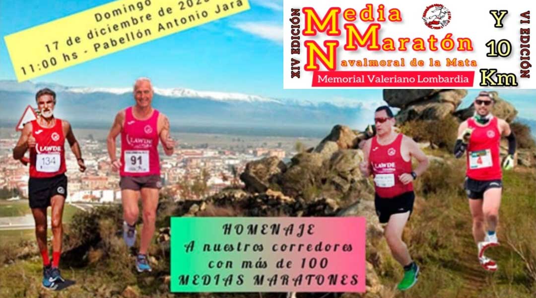 La XIV Media Maratón Memorial Valeriano Lombardía y la VI 10 km Navalmoral de la Mata tendrán lugar este fin de semana