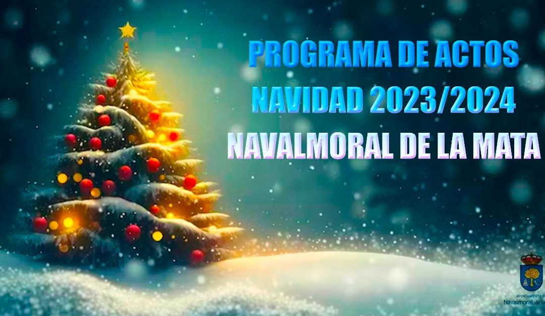 El Programa de Navidad en Navalmoral de la Mata llega cargado de actividades para todas las edades