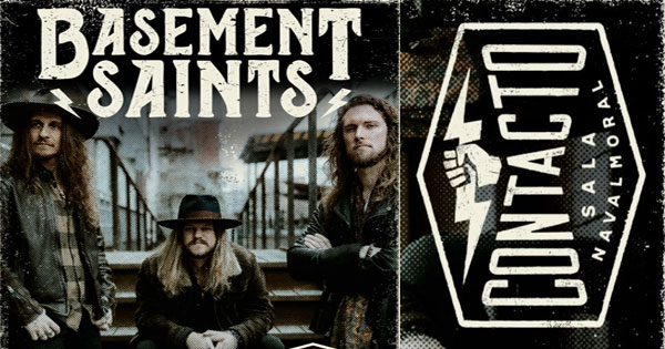 Los Basement Saints «la Sensación del Rock Europeo» llegan a la Sala Contacto en Navalmoral de la Mata