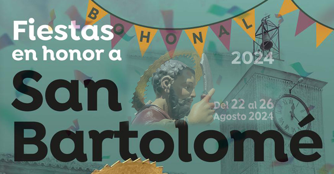 El Ayuntamiento de Bohonal de Ibor anuncia las Fiestas en honor a San Bartolomé 2024