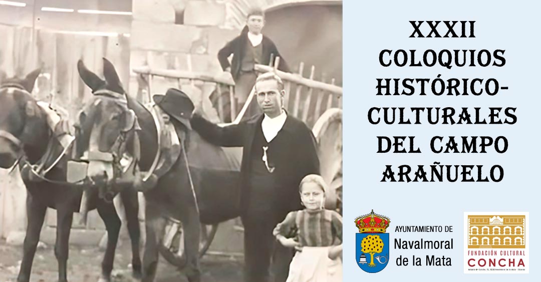 Abierta la convocatoria para los XXXII Coloquios Histórico-Culturales del Campo Arañuelo